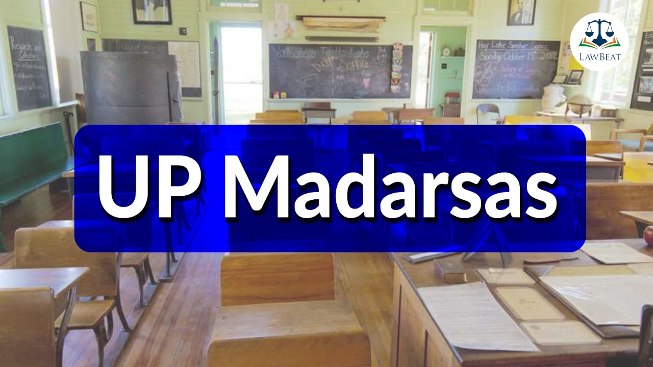 State Empowered to Immediately Act Against Dodgy Madarsas; Even Principles of Natural Justice May be Diluted: Allahabad HC State Empowered to Immediately Act Against Dodgy Madarsas; Even Principles of Natural Justice May be Diluted: Allahabad HC